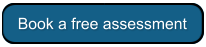 Book a free assessment