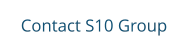 Contact S10 Group